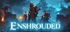 Enshrouded 雾锁王国 v491572中文版 单机+联机