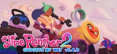 Slime Rancher 2 史莱姆牧场2 v0.4.0a中文版